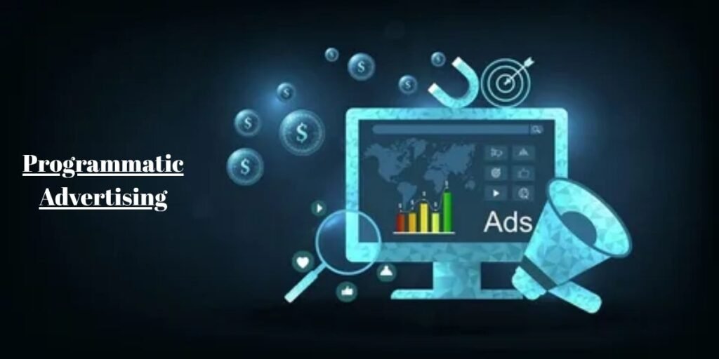 Programmatic Advertising